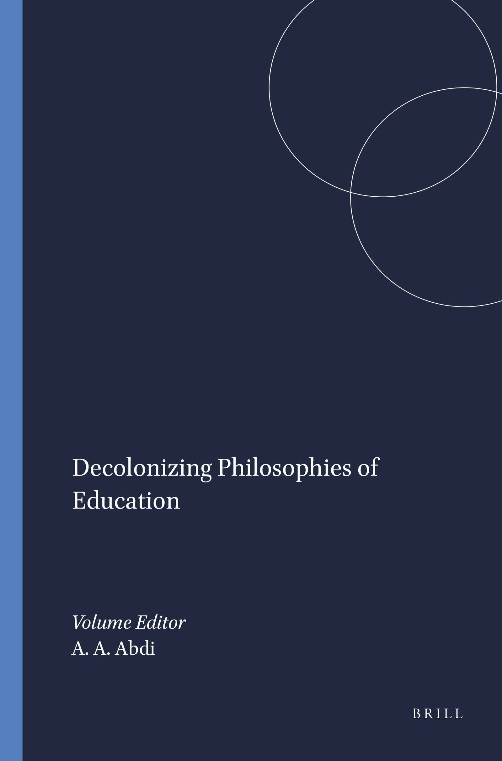 Book cover image for Decolonizing Philosophies of Education ISBN: 9789460916861